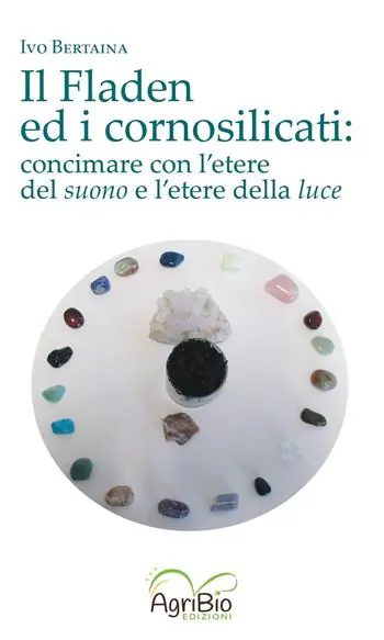 Non Perdere Il fladen ed i cornosilicati. Concimare con l‘etere del suono e l‘etere della luce