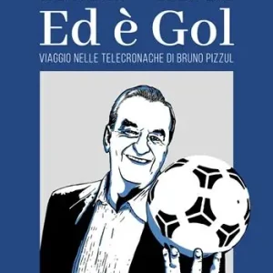 Ed è gol. Viaggio nelle telecronache di Bruno Pizzul Ultima Occasione