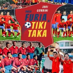 Dalla furia al tiki taka Ultimissimo Modello