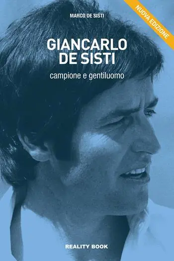 Ordina Subito Giancarlo De Sisti. Campione e gentiluomo. Nuova ediz.
