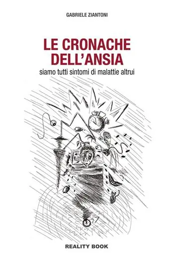 Le cronache dell‘ansia. Siamo tutti sintomi di malattie altrui Saldi