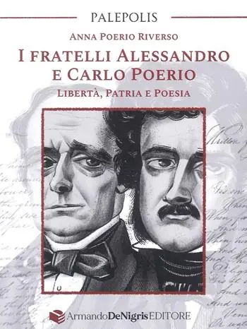 Economico I fratelli Alessandro e Carlo Poerio. Libertà, patria e poesia