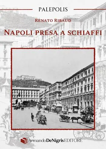 Napoli presa a schiaffi Non Perdere