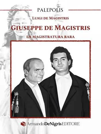 Offerta Giuseppe de Magistris. La magistratura rara