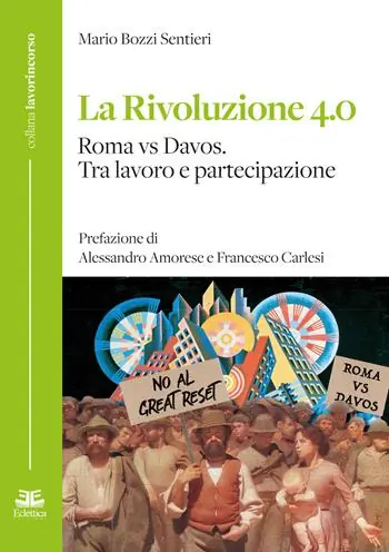 A Buon Prezzo La rivoluzione 4.0 Roma vs Davos. Tra lavoro e partecipazione