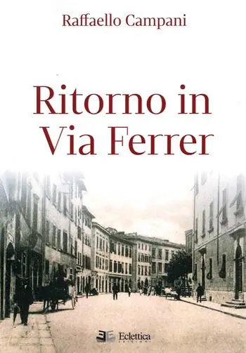 Ritorno in via Ferrer Compra Oggi Stesso