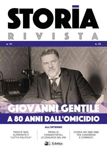 Subito Disponibile Storia Rivista (2021). Vol. 13 Giovanni Gentile. A 80 anni dall‘omicidio