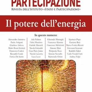 Compra Online Partecipazione. Rivista dell‘Istituto «Stato e Partecipazione» (2024). Vol. 5 Il potere dell‘energia