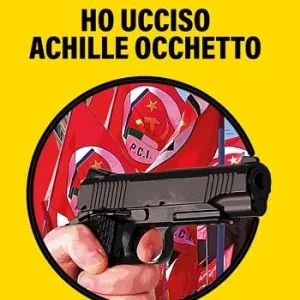 Promo Stagionale Ho ucciso Achille Occhetto