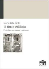 Il riuso edilizio. Procedure, metodi ed esperienze Vendita Finale