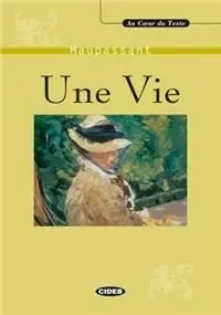 Une vie. Con CD Audio Nuovo Arrivo