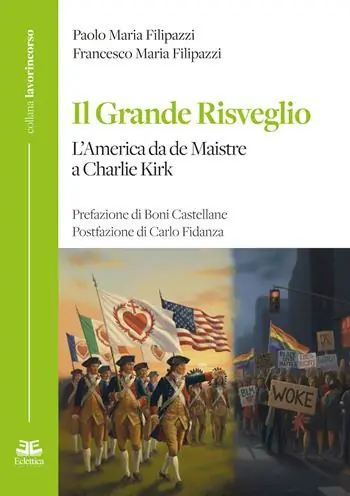 Il grande risveglio. L‘America da de Maistre a Charlie Kirk Compra Oggi Stesso