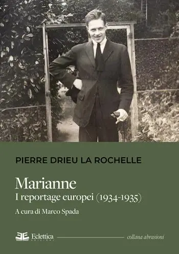 Marianne. I reportage europei (1934-1935) Di Tendenza