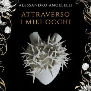 Attraverso i miei occhi Esclusivo