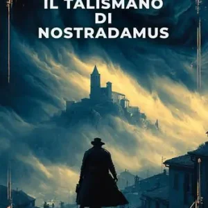 Il talismano di Nostradamus Super Prezzo
