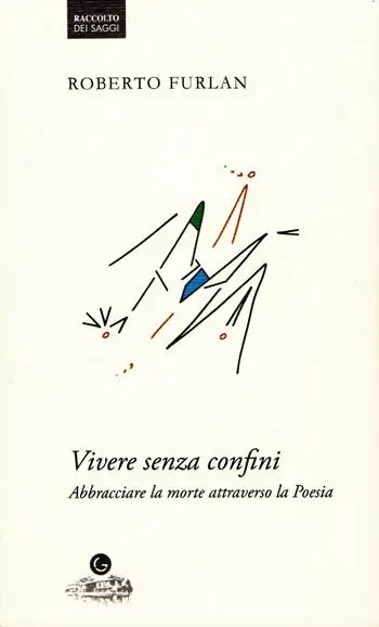 Economico Vivere senza confini. Abbracciare la morte attraverso la poesia