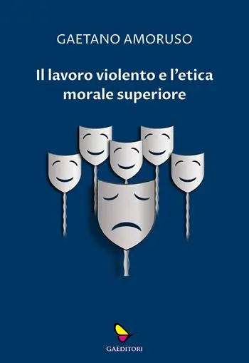 Prezzo Conveniente Il lavoro violento e l‘etica morale superiore