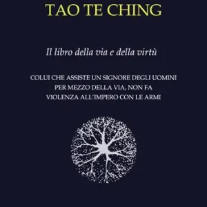 Offerta Lampo Tao te Ching. Il libro della via e della virtù