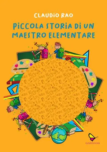 Affare Piccola storia di un maestro elementare. Ediz. illustrata
