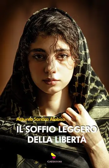 Saldi Il soffio leggero della libertà. Ziya, la ragazza dal velo invisibile