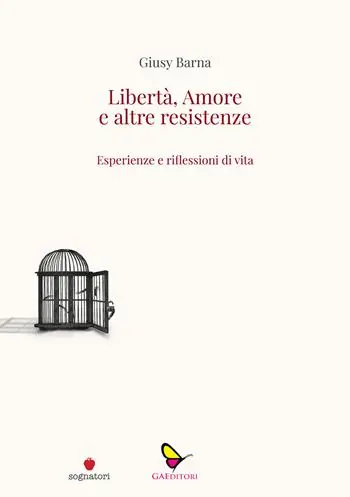 Libertà, amore e altre resistenze. Esperienze e riflessioni di vita Promozione