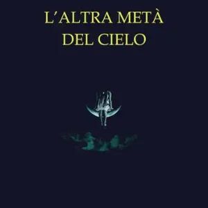 L‘altra metà del cielo Scelto Dai Clienti