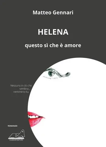 Ordina Subito Helena. Questo sì che è amore