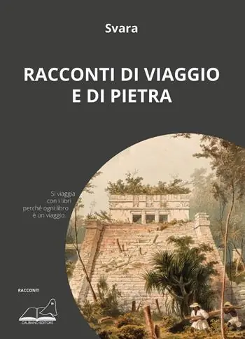Racconti di viaggio e di pietra Saldi