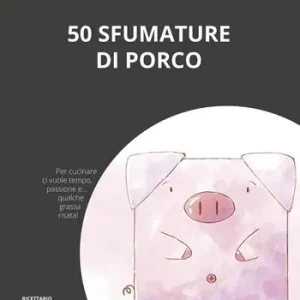 50 sfumature di porco Consegna Rapida