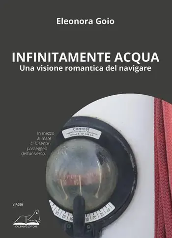 Infinitamente acqua. Una visione romantica del navigare Super Prezzo