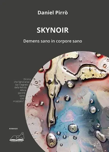 Promozione Esclusiva Skynoir. Demens sano in corpore sano