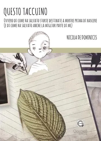 Questo taccuino. Ovvero di come ha salvato storie destinate a morire prima di nascere (e di come ha salvato anche la parte migliore di me) Compra Oggi Stesso