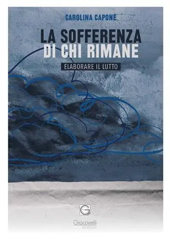 Ordina Subito La sofferenza di chi rimane. Elaborare il lutto