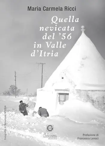 A Buon Prezzo Quella nevicata del ‘56 in Valle d‘Itria