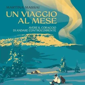 Reso Gratuito Un viaggio al mese. Avere il coraggio di andare controcorrente