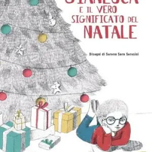 Compra Oggi Stesso Gianluca e il vero significato del Natale. Ediz. illustrata