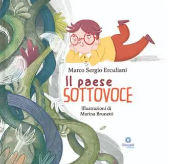Il paese sottovoce. Ediz. illustrata Direttamente Dal Produttore