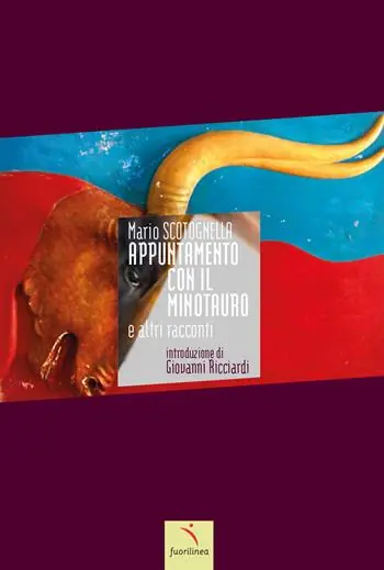 Esclusivo Appuntamento con il minotauro e altri racconti. Nuova ediz.