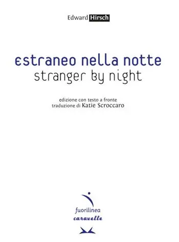 Ultima Occasione Estraneo nella notte-Stranger by night. Testo inglese a fronte. Ediz. bilingue