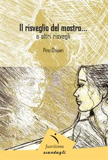 Il risveglio del mostro e altri risvegli Scelto Dai Clienti