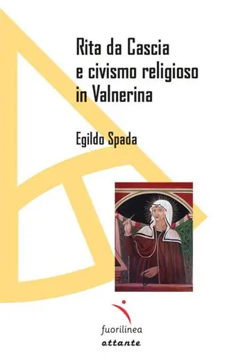 Rita da Cascia e civismo religioso in Valnerina Nuovo Arrivo