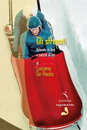 Gli sfrenati. Volando in bob a caccia di ori Nuovo Arrivo