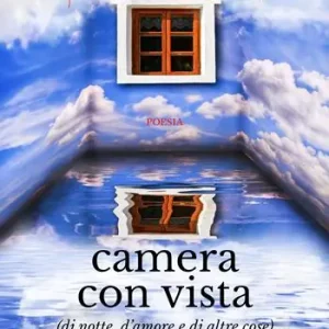 Camera con vista (di notte, d‘amore e di altre cose) Nuova Collezione
