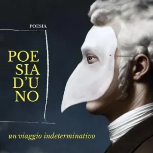 Poesia d‘uno. Un viaggio indeterminativo Ultima Occasione