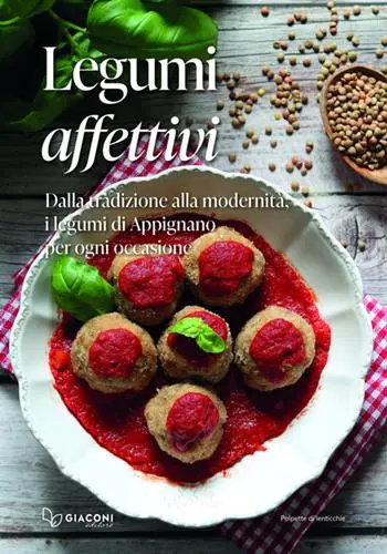 Legumi affettivi. Dalla tradizione alla modernità, i legumi di Appignano per ogni occasione Promozione Esclusiva