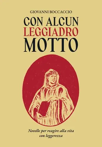 Sconto Con alcun leggiadro motto. Novelle per reagire alla vita con leggerezza