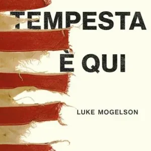 Non Perdere La tempesta è qui