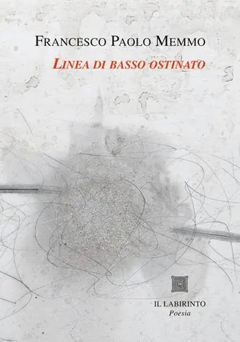 Esclusivo Linea di basso ostinato. Le poesie 1971-1997
