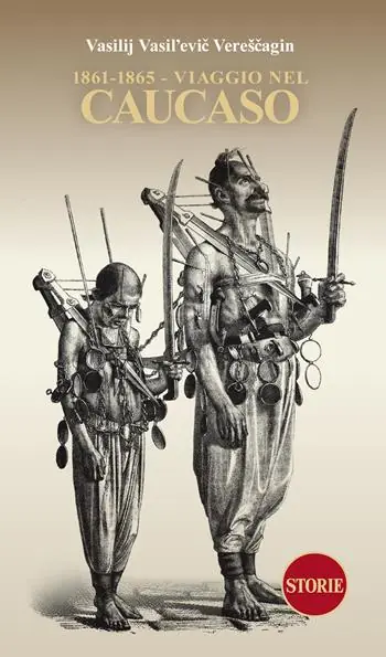 1861-1865. Viaggio nel Caucaso Spedito Oggi