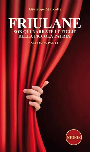 Soddisfatti O Rimborsati Friulane Son qui narrate le figlie della piccola patria. Vol. 2